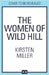 The Women of Wild Hill by Kirsten Miller