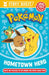 Pokemon Story Quest: Help the Hometown Hero by Pokemon