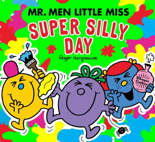 Mr Men Little Miss: The Super Silly Day by Adam Hargreaves