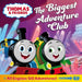 Thomas & Friends: The Biggest Adventure Club by Rev. W. Awdry
