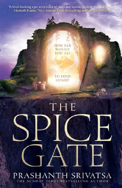 The Spice Gate by Prashanth Srivatsa