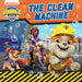 PAW PATROL: The Clean Machine by Paw Patrol