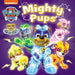 PAW Patrol Mighty Pups Board Book by Paw Patrol