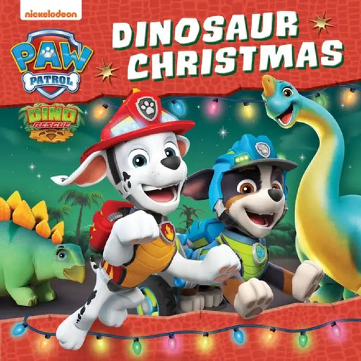 Paw Patrol Dinosaur Christmas Picture book by Paw Patrol