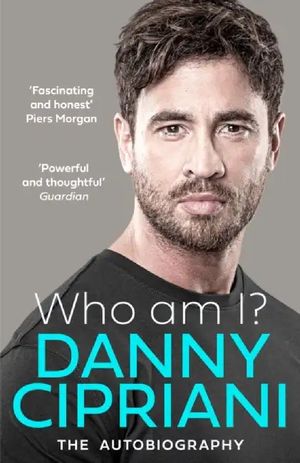 Who Am I? by Danny Cipriani