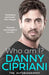 Who Am I? by Danny Cipriani