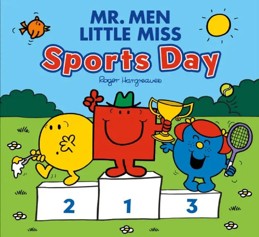 Mr. Men Little Miss: Sports Day by Adam Hargreaves