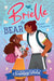 Brielle and Bear: Project Fairytale by Salomey Doku