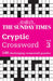 Sunday Times Cryptic Crossword Book 3: 100 Challenging Crossword Puzzles