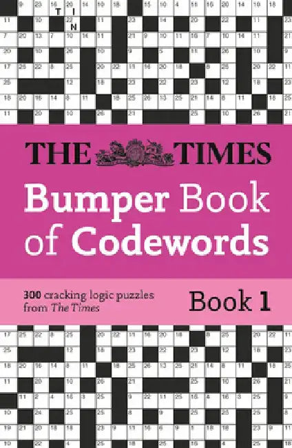 The Times Bumper Book of Codewords Book 1: 300 Compelling and Addictive Codewords by The Times Mind Games