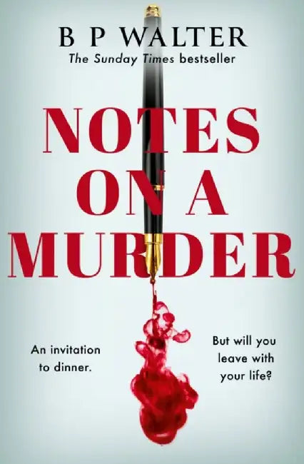 Notes on a Murder by B P Walter