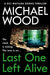 Last One Left Alive by Michael Wood