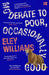 Moderate to Poor, Occasionally Good by Eley Williams