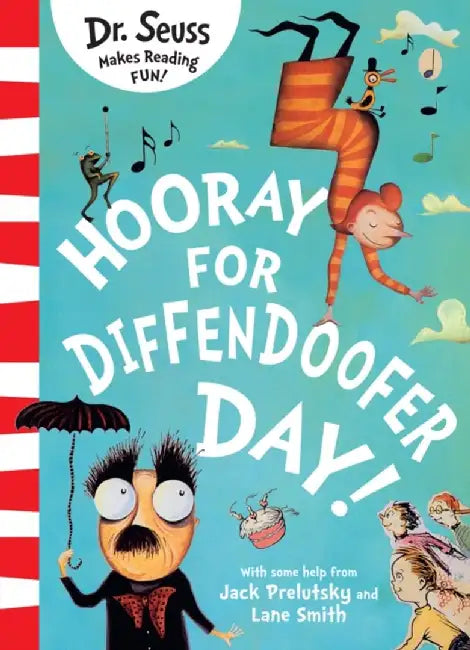 Hooray for Diffendoofer Day! by Dr. Seuss