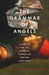 The Grammar of Angels by Edward Wilson-Lee