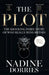 The Plot: The Shocking Inside Story of Who Really Runs Britain by Nadine Dorries
