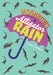 Moonbows and Alligator Rain by Isabel Thomas