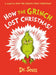 How the Grinch Lost Christmas! by Dr. Seuss