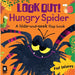 Look Out! Hungry Spider by Paul Delaney