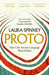 Proto: How One Ancient Language Went Global by Laura Spinney