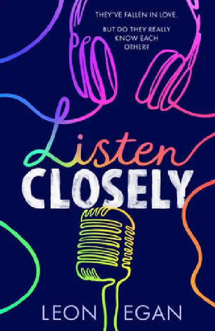 Listen Closely by Leon Egan
