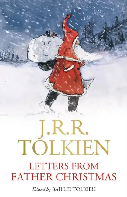 Letters from Father Christmas by J. R. R. Tolkien