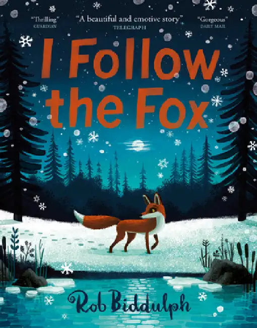 I Follow The Fox by Rob Biddulph