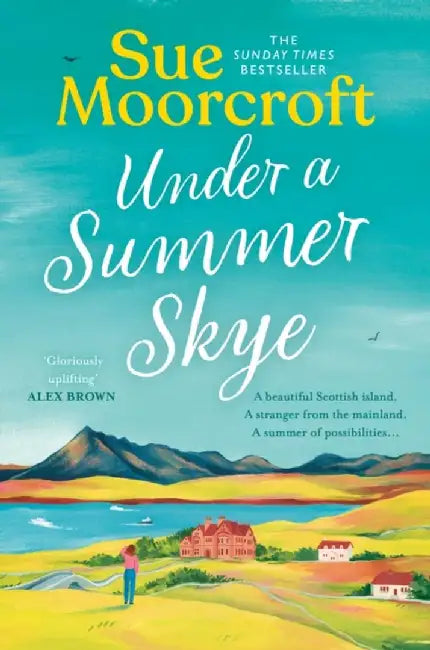 Under a Summer Skye by Sue Moorcroft