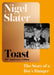 Toast by Nigel Slater