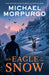 An Eagle in the Snow by Michael Morpurgo