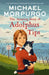 The Amazing Story of Adolphus Tips by Michael Morpurgo