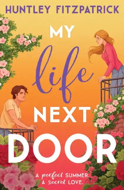 My Life Next Door by Huntley Fitzpatrick