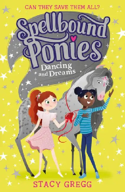 Dancing and Dreams by Stacy Gregg