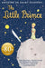 The Little Prince by Antoine de Saint-Exupery
