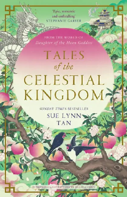 Tales of the Celestial Kingdom by Sue Lynn Tan