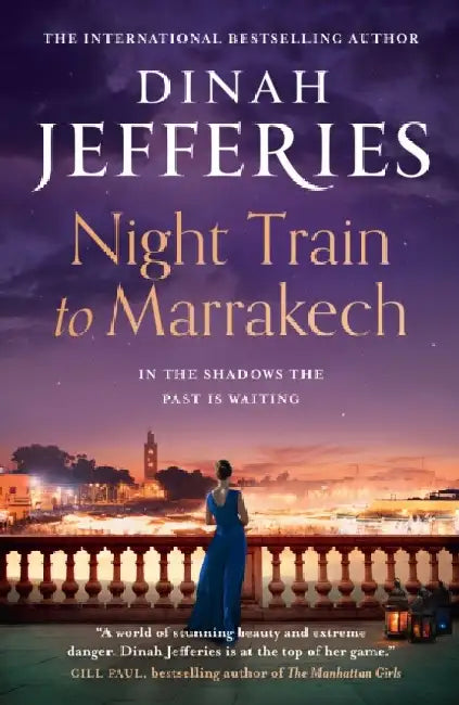 Night Train to Marrakech by Dinah Jefferies