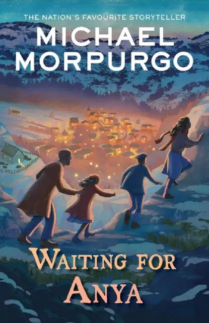 Waiting for Anya by Michael Morpurgo