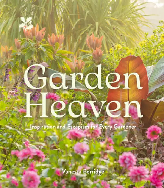 Garden Heaven by Vanessa Berridge
