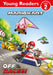 Official Mario Kart: Young Reader – Off to the Races! by Nintendo