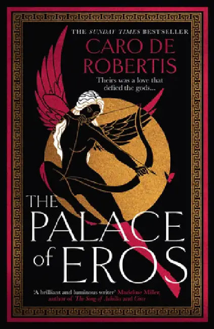 The Palace of Eros by Caro De Robertis