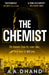 The Chemist by A. A. Dhand