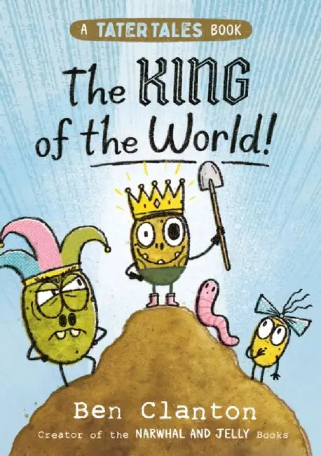 The King of the World! by Ben Clanton