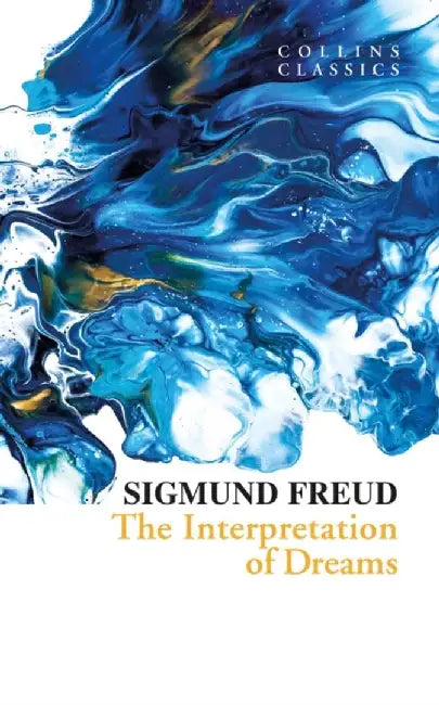 The Interpretation of Dreams by Sigmund Freud