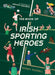 The Book of Irish Sporting Heroes by Adrian Russell