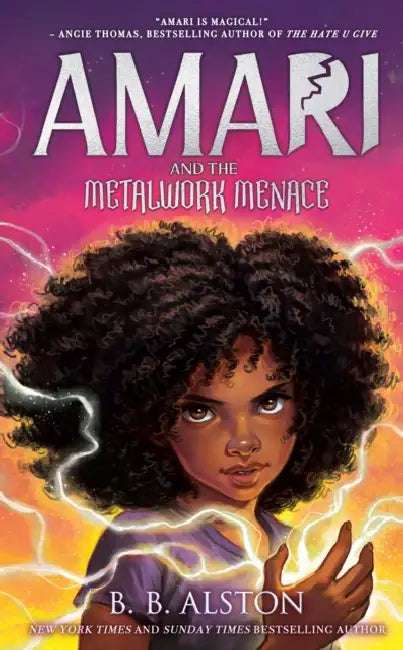 Amari And The Metalwork Menace by BB Alston
