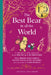 Winnie-the-Pooh: The Best Bear in all the World by Brian Sibley