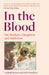 In the Blood by Arabella Byrne