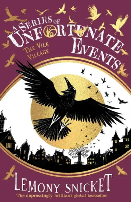The Vile Village by Lemony Snicket