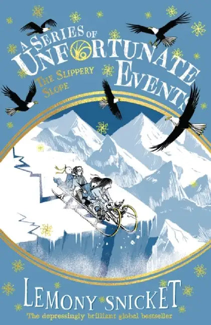 The Slippery Slope by Lemony Snicket