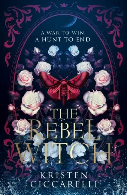 The Rebel Witch by Kristen Ciccarelli